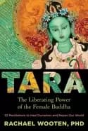 tara the liberating power of the female buddha