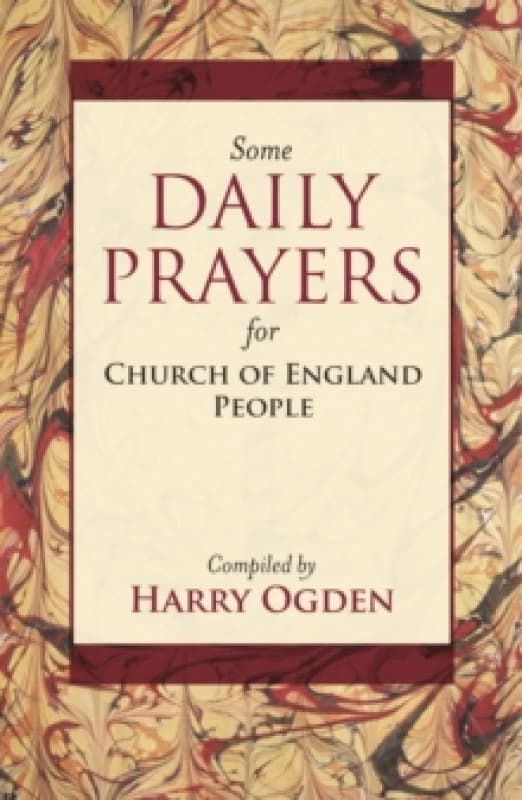 Some Daily Prayers for Church of England People by Harry Ogden and Society for Promoting Christian Knowledge Paperback