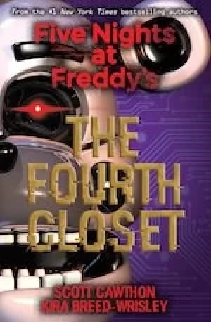 Five Nights at Freddy's #3: The Fourth Closet