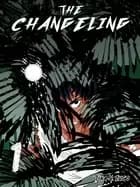 changeling volume 1