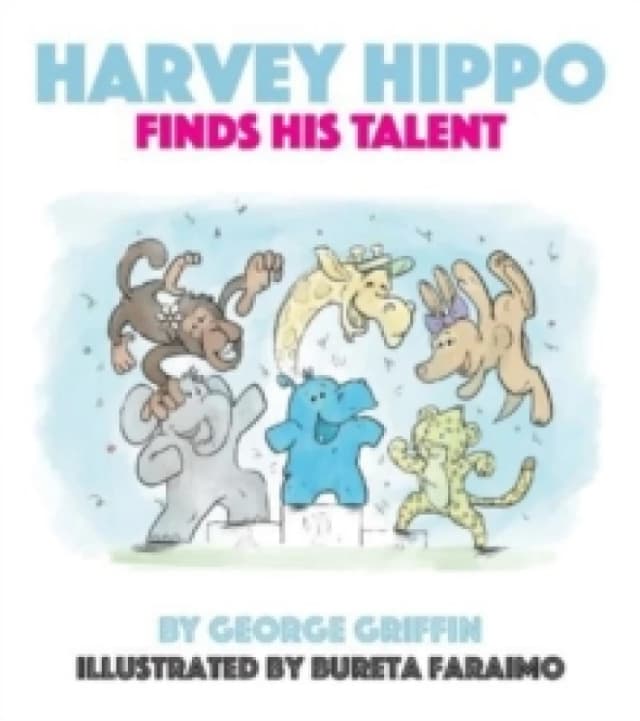 Harvey Hippo Finds His Talent Paperback / softback