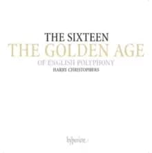 The Sixteen: The Golden Age of English Polphony