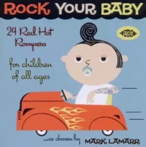 Various Artists - Rock Your Baby: 24 Red Hot Rompers for Children of All Ages CD Album - Used