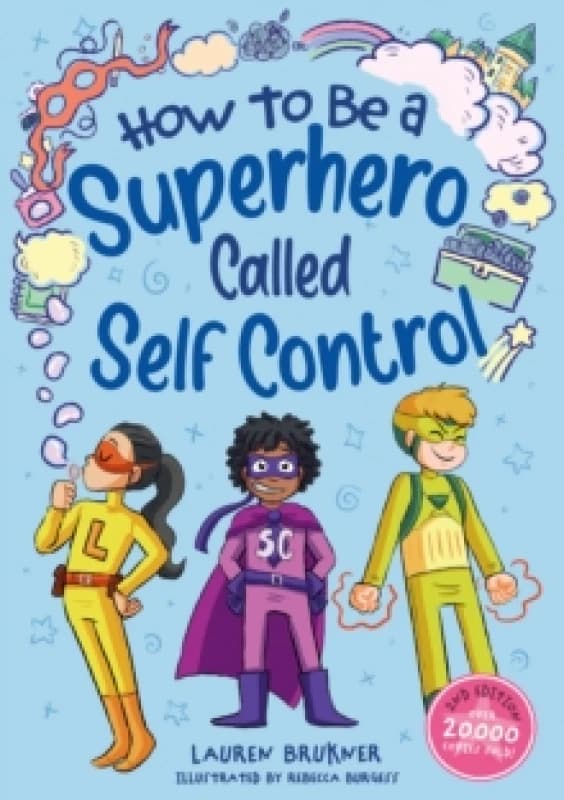 How to Be a Superhero Called Self-Control 2nd edition Hardback