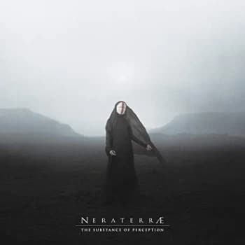 Neraterrae - The Substance of Perception CD