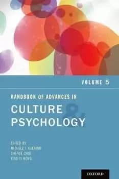 Handbook of Advances in Culture and Psychology, by Michele J. Gelfand
