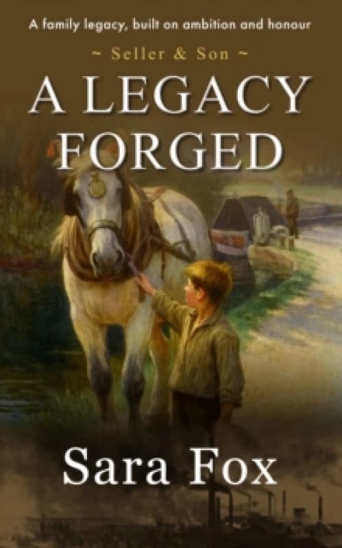 A Legacy Forged : Seller & Son Paperback / softback