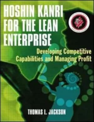 Hoshin kanri for the lean enterprise by Thomas Lindsay Jackson