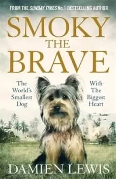 Smoky the brave - Damien Lewis - Paperback - Used