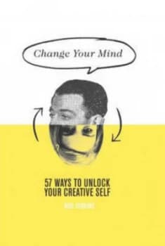 Change Your Mind by Rod Judkins Hardback