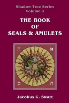 Book of Seals and Amulets by Jacobus G Swart Paperback