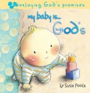 My Baby Is...Gods by Susie Poole Book