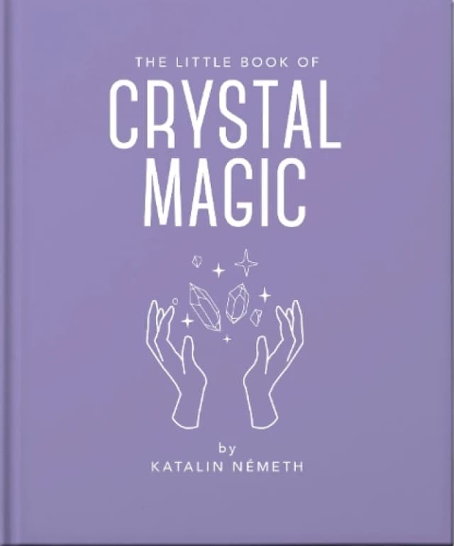 The Little Book of Crystal Magic Hardback