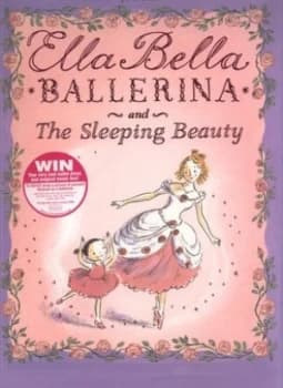 Ella Bella Ballerina and the Sleeping Beauty by James Mayhew Book