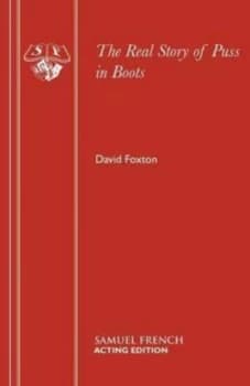 The Real Story of Puss in Boots by David Foxton Paperback