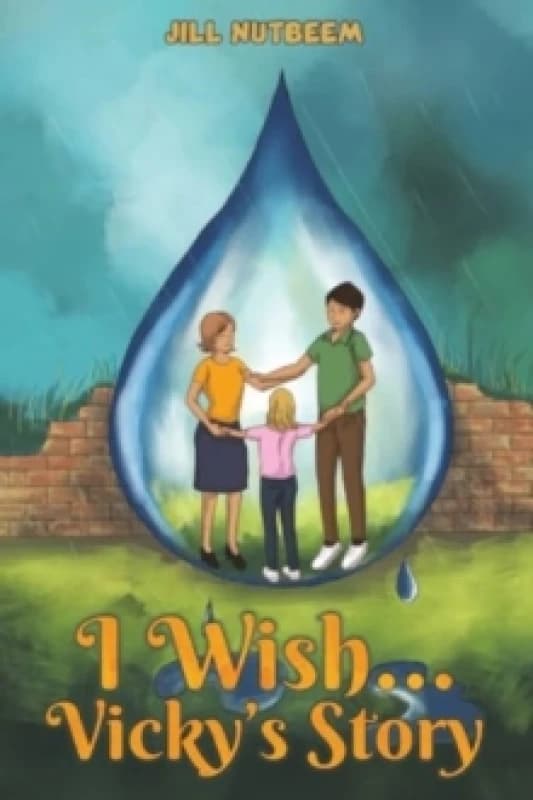 I Wish... Vicky's Story. Paperback. By Jill Nutbeem Books