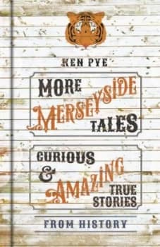 More Merseyside tales by Ken Pye