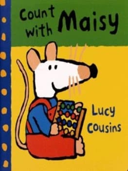 Count with Maisy by Lucy Cousins Book