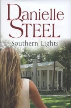 Southern Lights by Danielle Steel Hardback