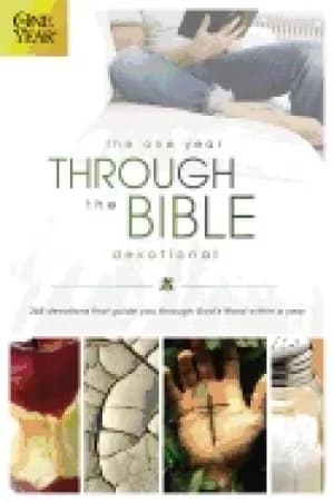 one year through the bible devotional 365 devotions that guide you through