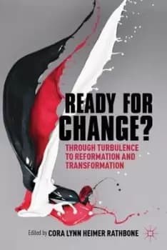 Ready for change? by Cora Lynn Heimer Rathbone