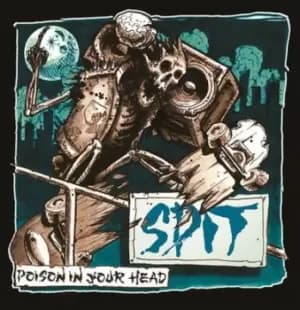 Poison in Your Head by SPIT Vinyl Album