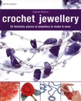 Crochet Jewellery by Sophie Britten Paperback