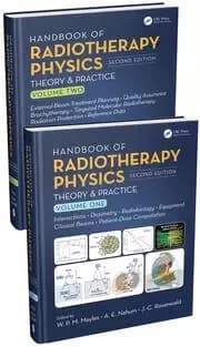 Handbook of Radiotherapy Physics Theory and Practice Second Edition Two Volume Set