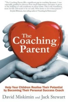 The Coaching Parent by David Miskimin Paperback
