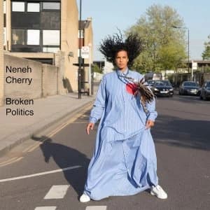Neneh Cherry - Broken Politics Vinyl