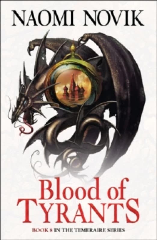 Blood of Tyrants. Paperback. By Naomi Novik Books