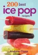200 best ice pop recipes