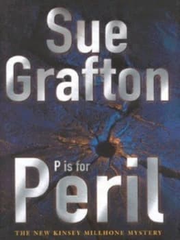 P Is for Peril by Sue Grafton Hardback