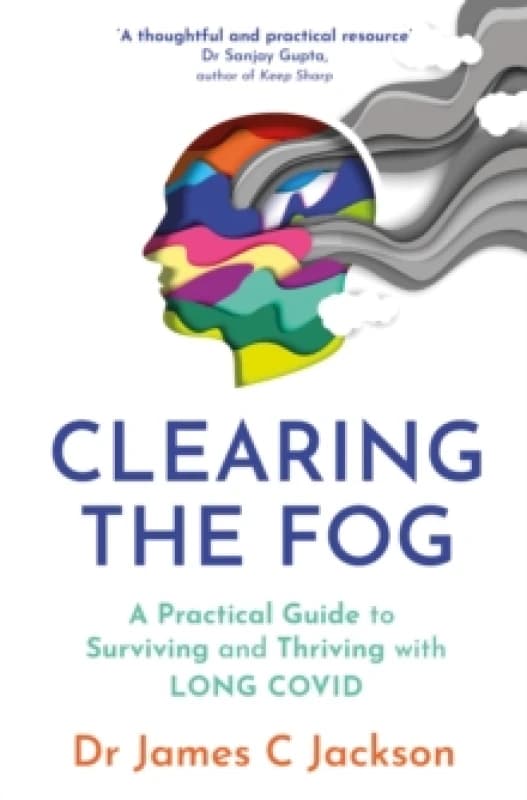 Clearing the Fog. Paperback. By James C Jackson Books