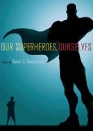 our superheroes ourselves