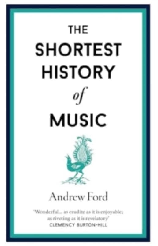 The Shortest History of Music Hardback