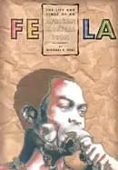 fela the life and times of an african musical icon