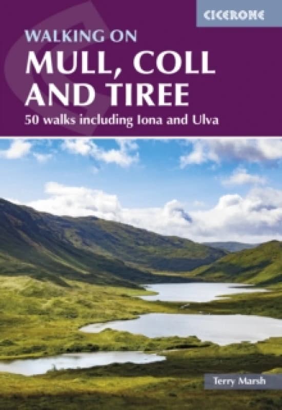 Walking on Mull, Coll and Tiree : 50 walks including Iona and Ulva Paperback / softback