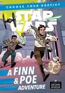 journey to star wars the rise of skywalker a finn and poe adventure