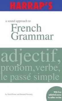 Harraps a Sound Approach to French Grammar by David Foster Paperback