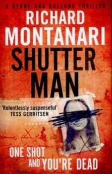 Shutter Man by Richard Montanari Hardback