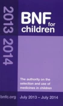Bnf for Children 2013-2014 by British Medical Association Paperback