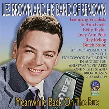 Les Brown And His Band Of Renown - MEANWHILE BACK ON THE BUS CD