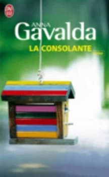 La Consolante by Anna Gavalda Book