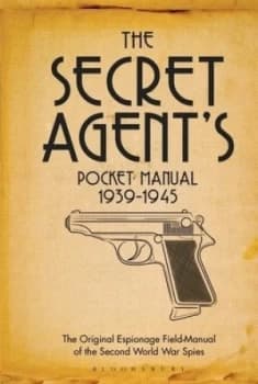 The Secret Agents Pocket Manual by Stephen Bull Hardback