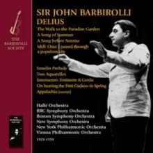 Sir John Barbirolli: Delius