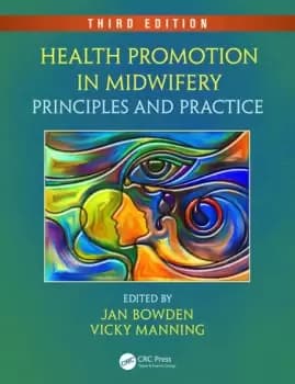 Health Promotion in MidwiferyPrinciples and Practice Third Edition