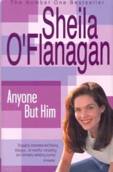 Anyone but Him by Sheila Oflanagan Hardback
