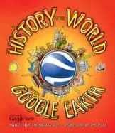 history of the world with google earth history for the digital age online a