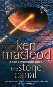 The Stone Canal by Ken Macleod Book